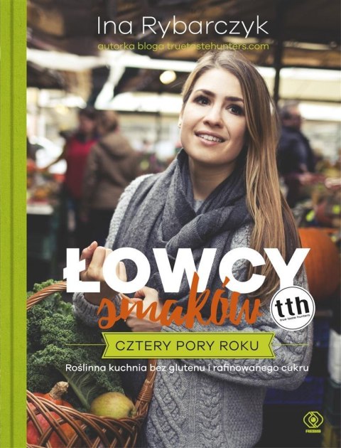 Łowcy smaków. Cztery pory roku Łowcy smaków. Cztery pory roku