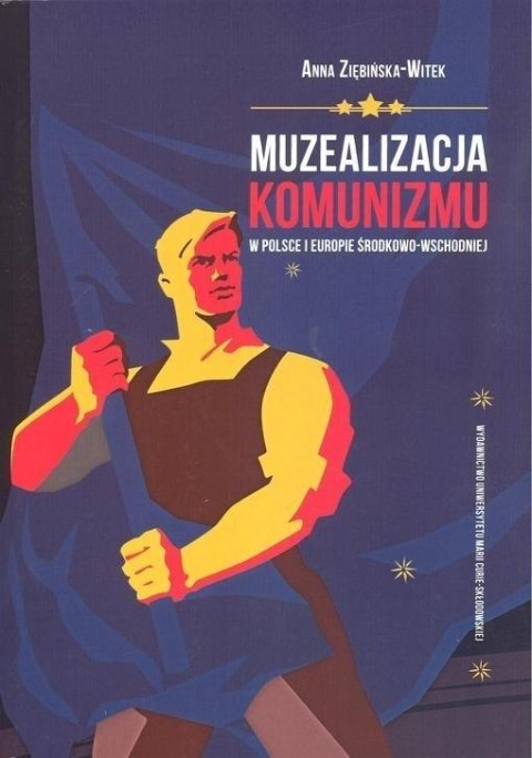Muzealizacja komunizmu w Polsce i Europie ŚW Muzealizacja komunizmu w Polsce i Europie ŚW