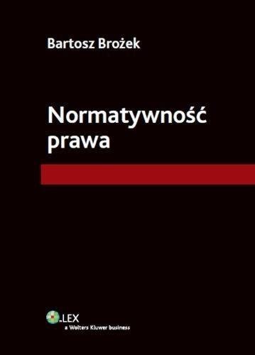 Normatywność prawa Normatywność prawa
