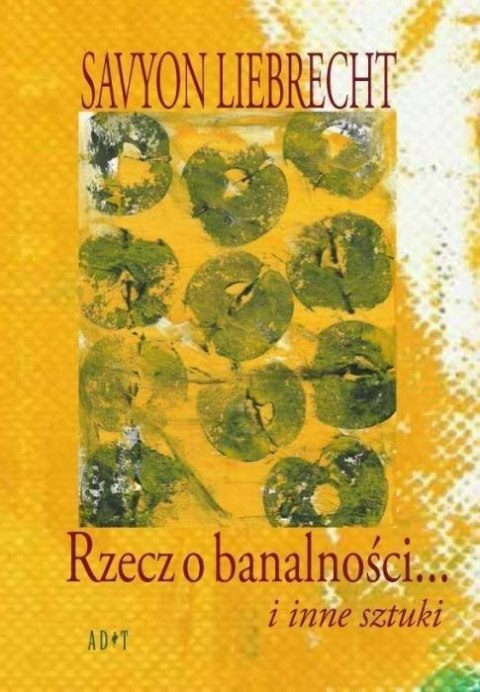 Rzecz o banalności Rzecz o banalności