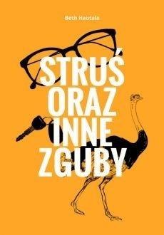 Struś oraz inne zguby Struś oraz inne zguby