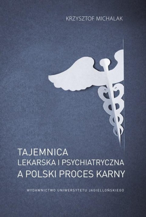Tajemnica lekarska i psychiatryczna a polski... Tajemnica lekarska i psychiatryczna a polski...