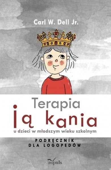 Terapia jąkania u dzieci w młodszym wieku szkolnym Terapia jąkania u dzieci w młodszym wieku szkolnym