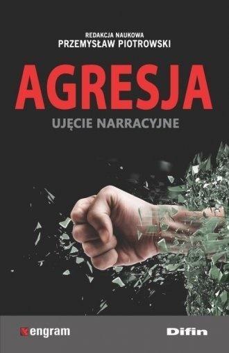 Agresja ujęcie narracyjne Agresja ujęcie narracyjne