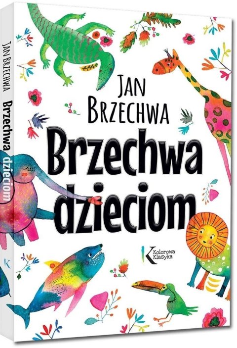 Brzechwa dzieciom KOLOR TW Brzechwa dzieciom KOLOR TW