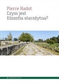 Czym jest filozofia starożytna? Czym jest filozofia starożytna?