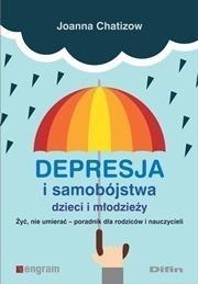 Depresja i samobójstwa dzieci i młodzieży Depresja i samobójstwa dzieci i młodzieży