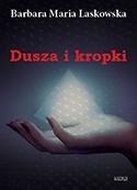 Dusza i kropki Dusza i kropki