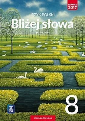 J.Polski SP 8 Bliżej słowa Podr. WSiP J.Polski SP 8 Bliżej słowa Podr. WSiP