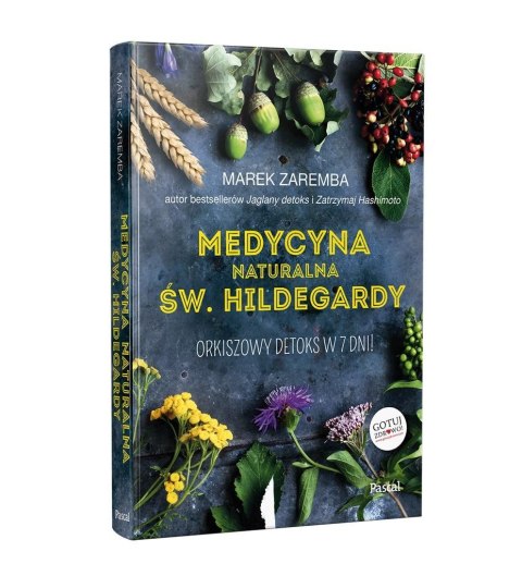Medycyna naturalna Św.Hildegardy. Orkiszowy ... Medycyna naturalna Św.Hildegardy. Orkiszowy ...