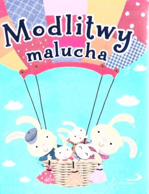 Modlitwy malucha Modlitwy malucha