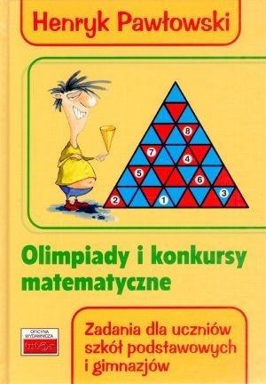 Olimpiady i konkursy matematyczne w.2018 Olimpiady i konkursy matematyczne w.2018