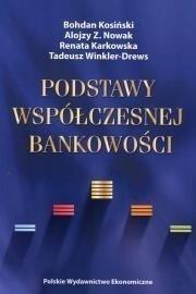 Podstawy współczesnej bankowości Podstawy współczesnej bankowości