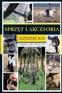 Sprzęt i akcesoria jeździeckie Sprzęt i akcesoria jeździeckie