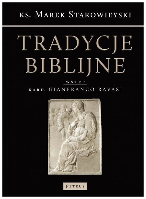 Tradycje biblijne wyd. 3 Tradycje biblijne wyd. 3