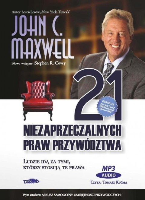 21 niezaprzeczalnych praw przywództwa - Audiobook 21 niezaprzeczalnych praw przywództwa - Audiobook