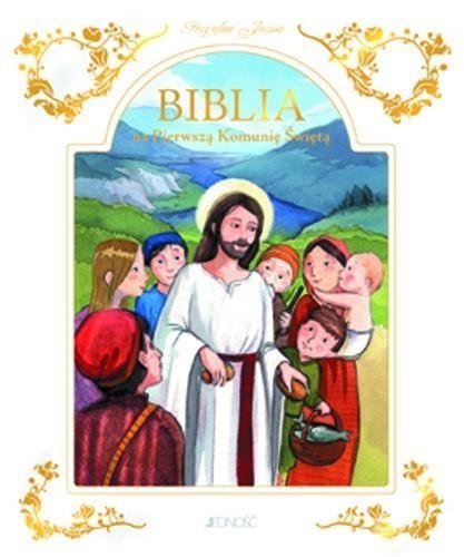 Biblia na Pierwszą Komunię Świętą (etui) Biblia na Pierwszą Komunię Świętą (etui)