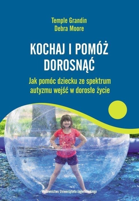 Kochaj i pomóż dorosnąć Kochaj i pomóż dorosnąć