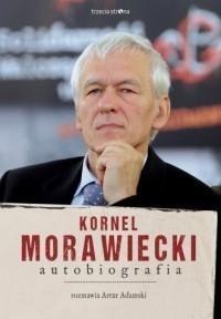 Kornel Morawiecki. Autobiografia Kornel Morawiecki. Autobiografia