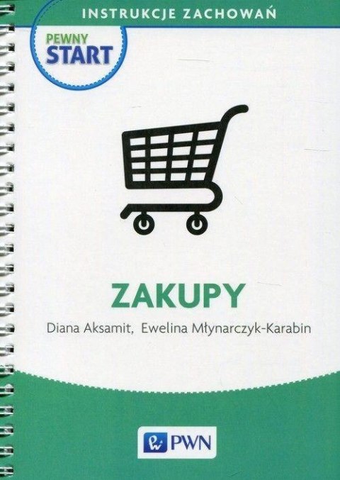 Pewny start. Instrukcje zachowań. Zakupy Pewny start. Instrukcje zachowań. Zakupy