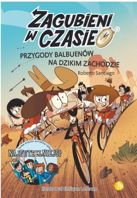 Zagubieni w czasie T.1 Przygody Balbuenów... Zagubieni w czasie T.1 Przygody Balbuenów...
