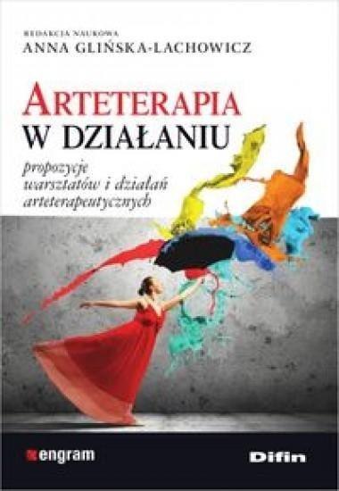 Arteterapia w działaniu. Propozycje warsztatów... Arteterapia w działaniu. Propozycje warsztatów...