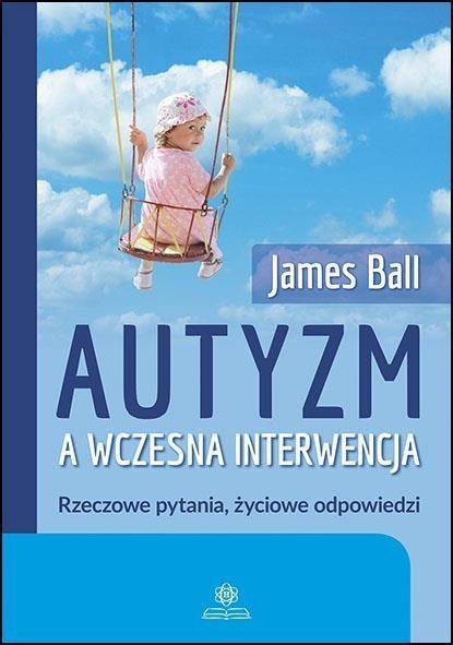 Autyzm a wczesna interwencja Autyzm a wczesna interwencja