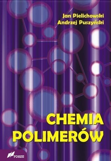 Chemia polimerów Chemia polimerów