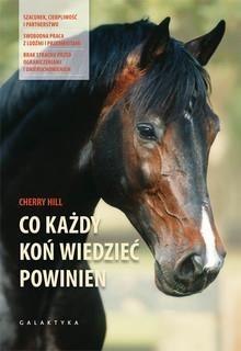 Co każdy koń wiedzieć powinien Co każdy koń wiedzieć powinien