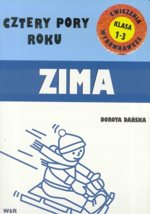 Cztery pory roku - Zima - Ćwiczenia wyrównawcze Cztery pory roku - Zima - Ćwiczenia wyrównawcze