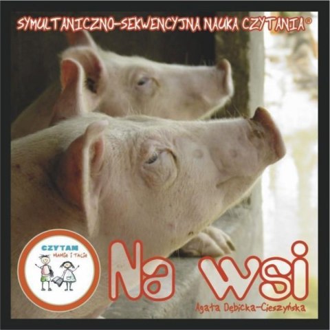 Czytam mamie i tacie. Na wsi + karty Czytam mamie i tacie. Na wsi + karty