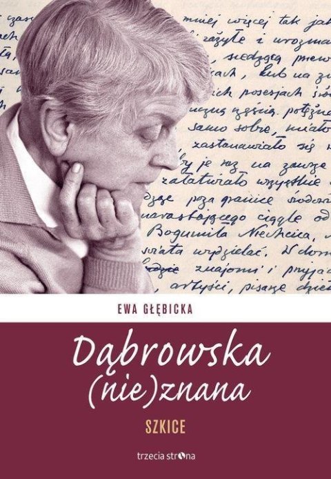 Dąbrowska (nie)znana. Szkice Dąbrowska (nie)znana. Szkice