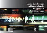 Dostęp do informacji publicznej a kodeks postępowa Dostęp do informacji publicznej a kodeks postępowa