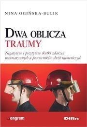 Dwa oblicza traumy Dwa oblicza traumy