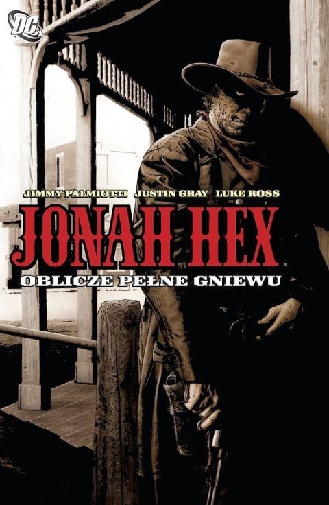 Jonah Hex. T.1 Oblicze pełne gniewu Jonah Hex. T.1 Oblicze pełne gniewu