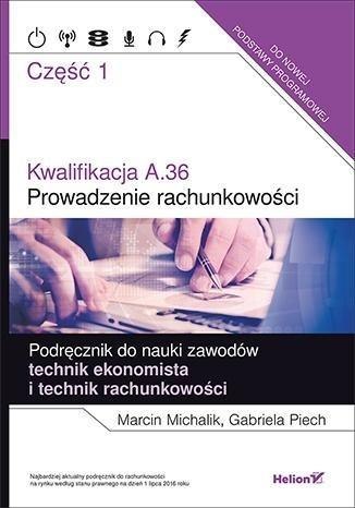 Kwalifikacja A.36. Prowadzenie rachunkowości cz.1 Kwalifikacja A.36. Prowadzenie rachunkowości cz.1