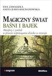 Magiczny świat baśni i bajek. Metafory i symbole Magiczny świat baśni i bajek. Metafory i symbole