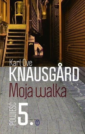 Moja walka. T.5 Moja walka. T.5