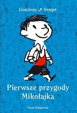Pierwsze przygody Mikołajka oprawa twarda Pierwsze przygody Mikołajka oprawa twarda