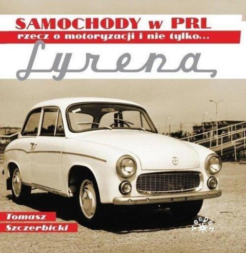 Samochody w PRL...Syrena Samochody w PRL...Syrena