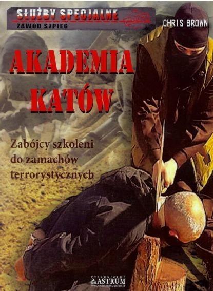 Służby specjalne.Akademia Katów Służby specjalne.Akademia Katów