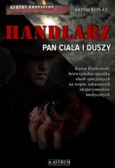 Służby specjalne. Handlarz. Pan ciała i duszy Służby specjalne. Handlarz. Pan ciała i duszy