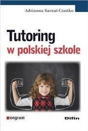 Tutoring w polskiej szkole Tutoring w polskiej szkole
