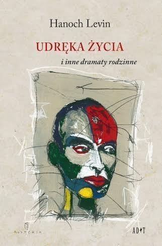Udręka życia i inne dramaty rodzinne Udręka życia i inne dramaty rodzinne