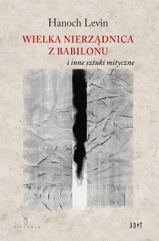 Wielka nierządnica z Babilonu i inne sztuki... Wielka nierządnica z Babilonu i inne sztuki...