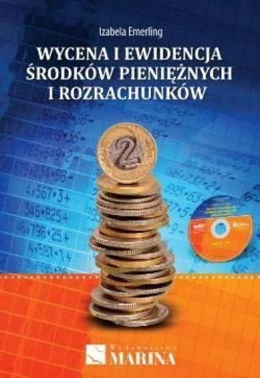 Wycena i ewidencja środków pieniężnych i rozrach. Wycena i ewidencja środków pieniężnych i rozrach.