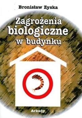 Zagrożenia biologiczne w budynku Zagrożenia biologiczne w budynku