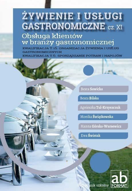 Żywienie i usługi gastronomiczne cz.XI T.15 Żywienie i usługi gastronomiczne cz.XI T.15