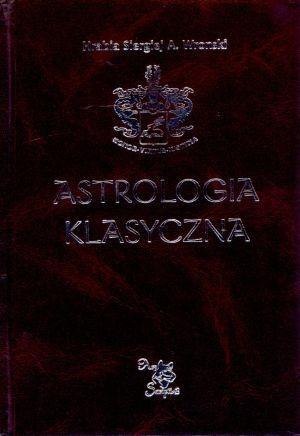 Astrologia klasyczna Tom XIII Tranzyty. Część 4 Astrologia klasyczna Tom XIII Tranzyty. Część 4