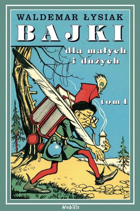 Bajki dla małych i dużych T.1 Bajki dla małych i dużych T.1